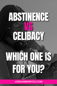 CELIBACY VS ABSTINENCE: DIFFERENCES AND SIMILARITIES